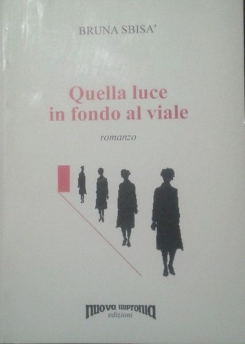 Quella luce fondo alla - quella, in