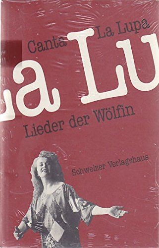 Canta lupa lieder - la, lupa.