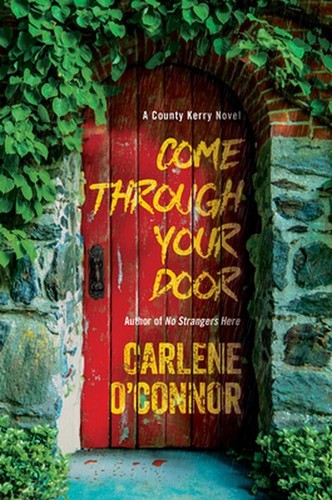 Come through your door - come,
