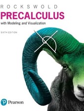 Precalculus with Modeling and Visualization Hardcover Rockswold Gary 6E Pearson