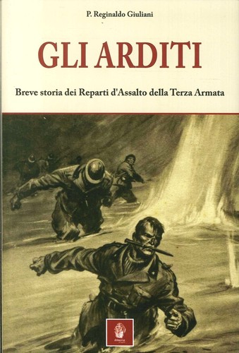 Gli arditi breve storia - storia, dei