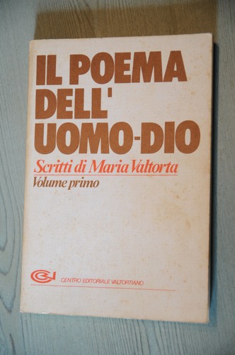 Poema dell uomo dio volume - il, dell'uomo