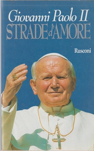 Libro strade amore giovanni - strade, d'amore