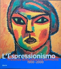 L'Espressionismo. Presenza