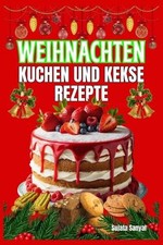 Weihnachten Kuchen Und Kekse
