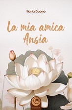 La mia amica ansia -