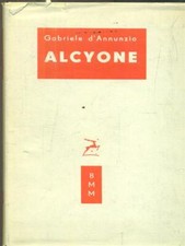 ALCYONE D'ANNUNZIO GABRIELE MONDADORI 1954 BIBLIOTECA MODERNA MONDADORI