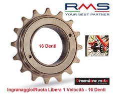 0120 - Ingranag./Ruota Libera "RMS" 16 Denti-1 Velocità per Bici Bimbo/Bimba