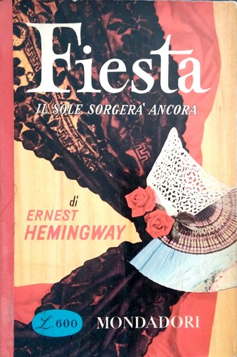 Fiesta sole sorgerà - sole, ancora