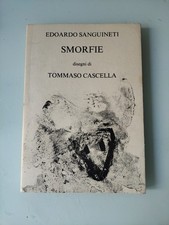 Edoardo Sanguineti, Smorfie -