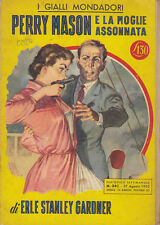 PERRY MASON E LA MOGLIE ASSONNATA di Erle Stanley Gardner 1955 Mondadori libro
