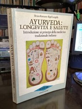 B. ROMANO e R. LANGELLA - AYURVEDA: LONGEVITA' E SALUTE - GREMESE EDITORE 1988