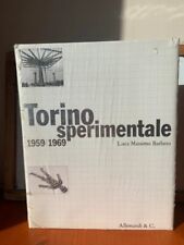 TORINO SPERIMENTALE 1959-1969  - LUCA MASSIMO BARBERO - ALLEMANDI - 1a Feb 2010