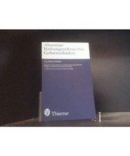 Abnorme Haltungsreflexe bei