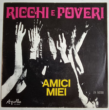 RICCHI E POVERI - AMICI MIEI -