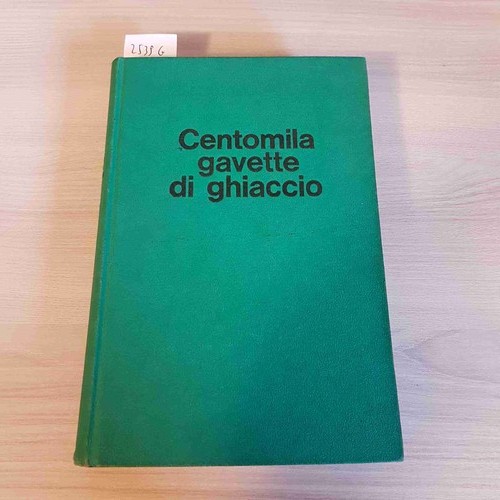 Centomila gavette ghiaccio - centomila,