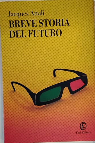 Breve storia del futuro - , [oct