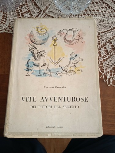 Vite avventurose dei pittori - avventurose,