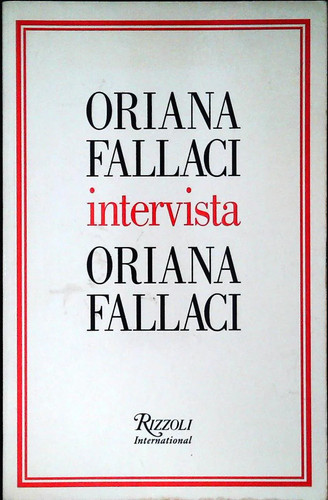 Oriana fallaci intervista - oriana,