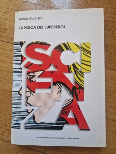 Fisica dei supereroi james - supereroi,