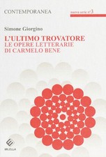 L'ultimo trovatore. Le opere