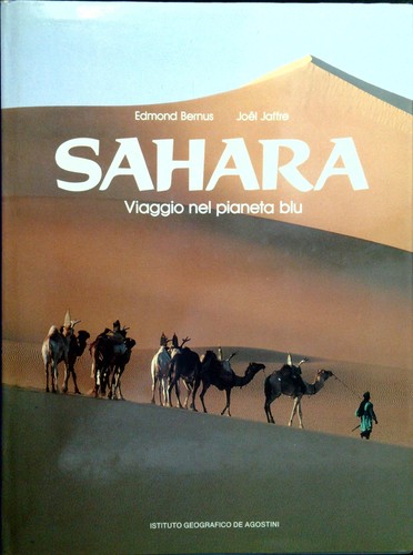 Sahara viaggio nel pianeta - viaggio,