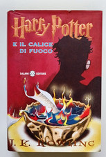 HARRY POTTER E IL CALICE DI FUOCO, J K Rowling, Salani 2004.