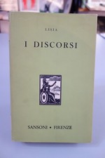 LISIA I DISCORSI SANSONI ALBINI AUTORI GRECI E LATINI