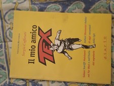 il mio amico tex - sergio cofferati - diario della settimana - volume fuori comm