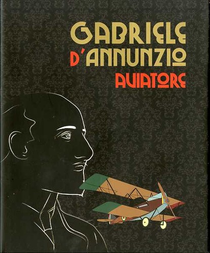 Gabriele annunzio aviatore - gabriele, d'annunzio