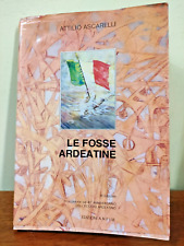 Le Fosse Ardeatine - A.Ascarelli (1984) Ed. ANFIM