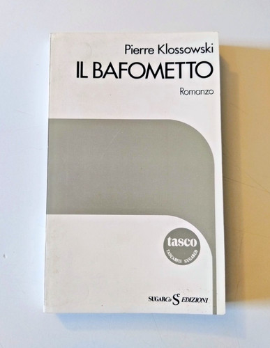 Pierre klossowski bafometto - klossowski, il