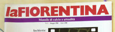 LA FIORENTINA RIVISTA vari numeri 1981 - 1982 - 1983 - 1984 - 1985