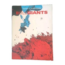 I Kill Giants By Joe Kelly &