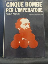 CINQUE BOMBE PER L'IMPERATORE