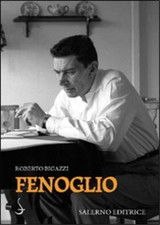 Bigazzi, Roberto. - Fenoglio. 
