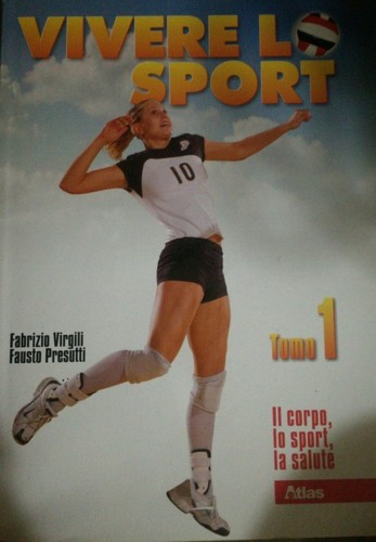 Vivere sport tomo corpo - lo, 1(corpo