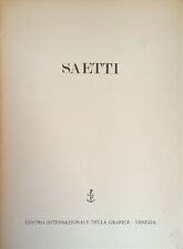 S. A. BRUNO SAETTI. MOSTRA ANTOLOGICA DELL'OPERA GRAFICA (1960 - 1981) acquafor