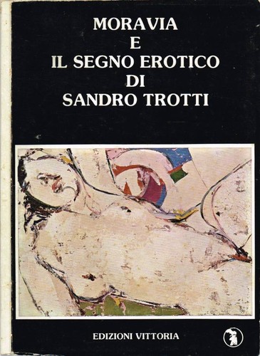 Moravia segno erotico - moravia,
