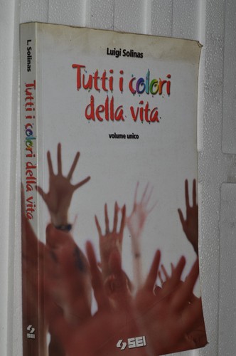 Tutti colori della vita - della,