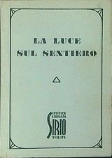 Luce sul sentiero - luce,
