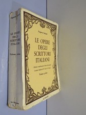 LE OPERE DEGLI SCRITTORI ITALIANI Volume primo Augusto Sainati Le Monnier 1966