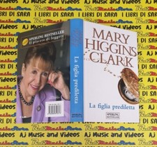 book libro MARY HIGGINS CLARK la figlia prediletta SPERLING 2006 B.SELLER (L66)