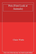 Pets (First Look at Animals)