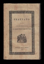 +TRATTATO DELLE FERITE PRODOTTE PER MEZZO DELLE ARMI BIANCHE - Napoli 1825