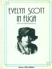 IN FUGA PRIMA EDIZIONE  SCOTT EVELYN SERRA E RIVA 1988 