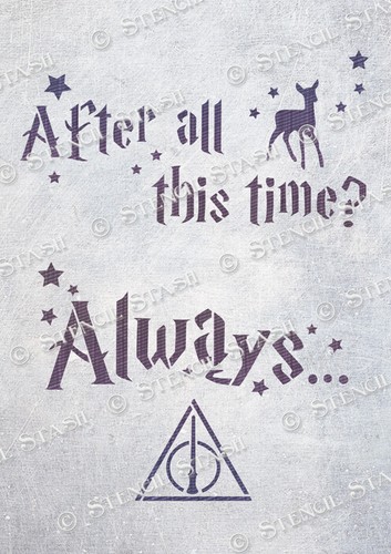 Hogwarts always stencil - hogwarts,
