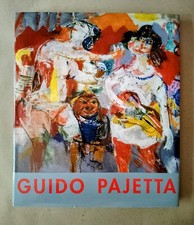 GUIDO PAJETTA - Catalogo di Mostra d'arte - Editore Centro Diffusione Arte 2011