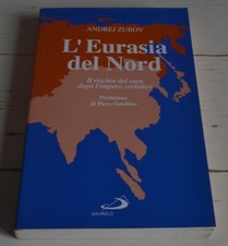 ANDREJ ZUBOV L'EURASIA DEL NORD IL RISCHIO DEL CAOS DOPO L'IMPERO SOVIETICO