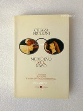 Medioevo sul naso. Occhiali, bottoni .. invenzioni medievo. C. Frugoni  - Storia